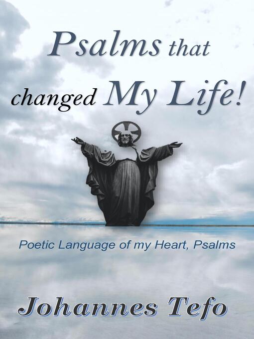 Title details for Psalms That Changed My Life! by Thabang Tefo - Available